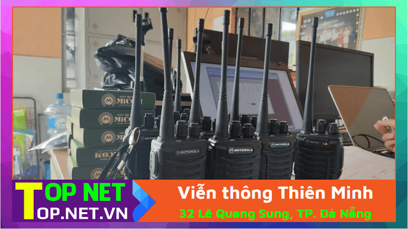 Viễn thông Thiên Minh - Bán bộ đàm tại Đà Nẵng