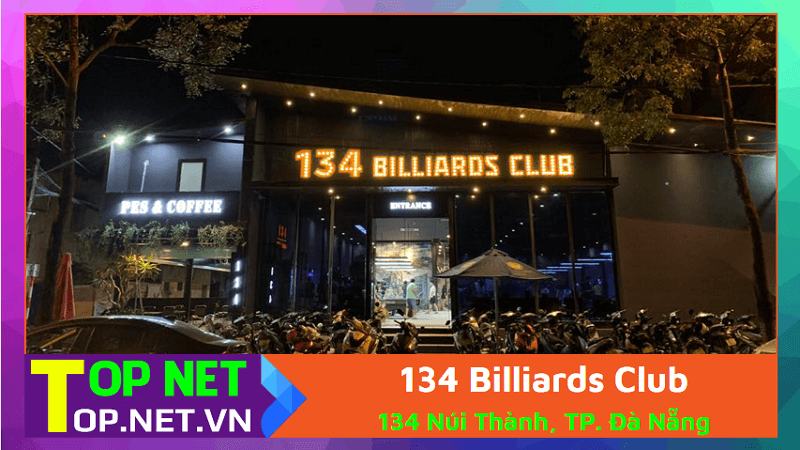 134 Billiards Club - Quán bida Đà Nẵng