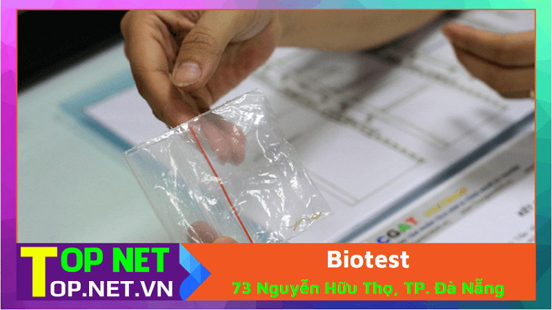 Biotest - địa chỉ xét nghiệm adn ở Đà Nẵng