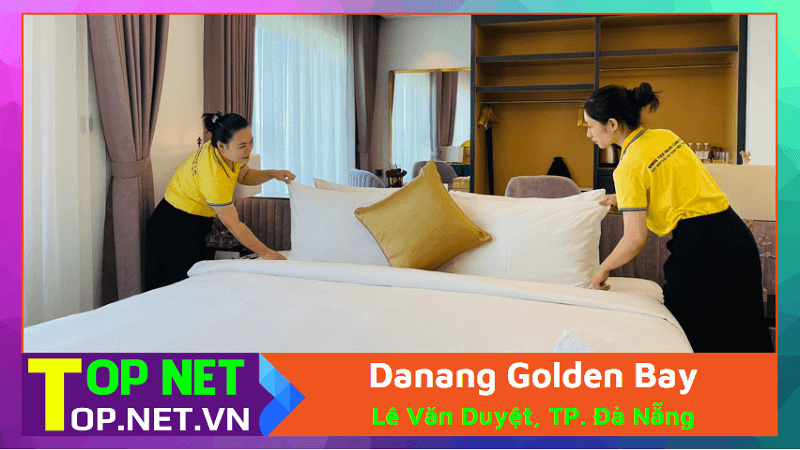 Danang Golden Bay - Khách sạn Đà Nẵng 5 sao
