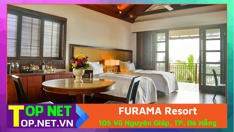FURAMA Resort - Resort 5 sao Đà Nẵng