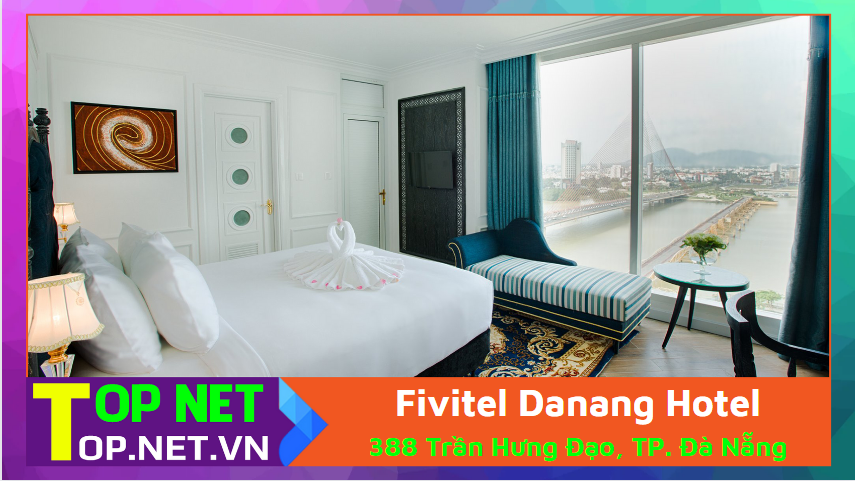 Fivitel Danang Hotel - Khách sạn 4 sao ở Đà Nẵng