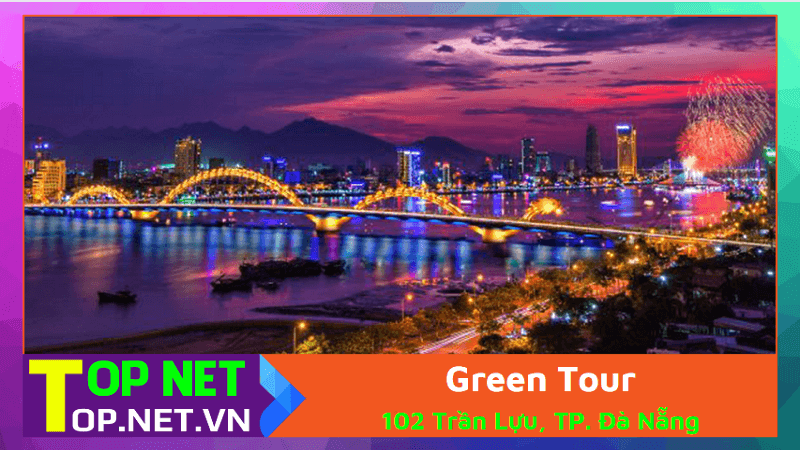 Green Tour - Công ty lữ hành Đà Nẵng
