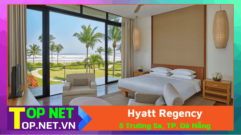 Hyatt Regency - Khách sạn 5 sao Đà Nẵng