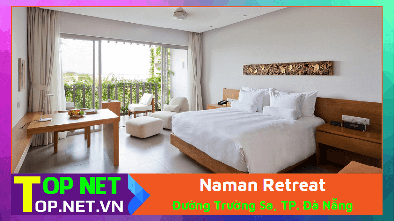 Naman Retreat - Khu resort Đà Nẵng