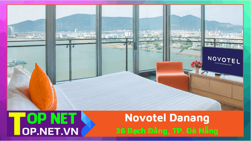Novotel Danang - Các khách sạn 5 sao ở Đà Nẵng