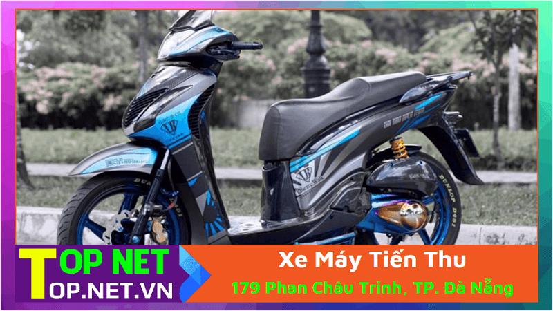Xe Máy Tiến Thu – Địa chỉ sơn xe máy tại Đà Nẵng