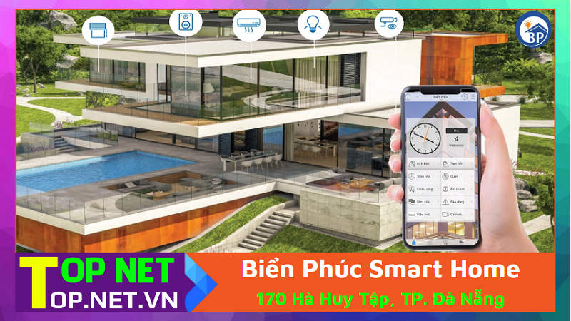 Biển Phúc Smart Home - Smart home Đà Nẵng