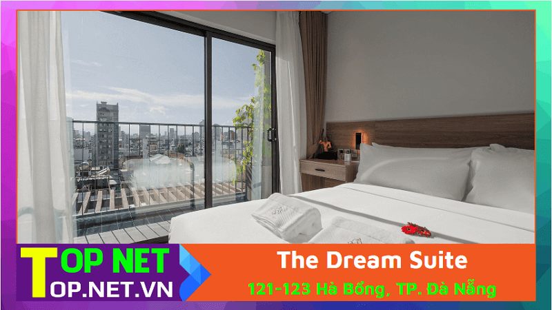 The Dream Suite - Khách sạn có hồ bơi Đà Nẵng